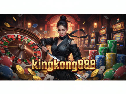สล็อตเว็บตรง kingkong888